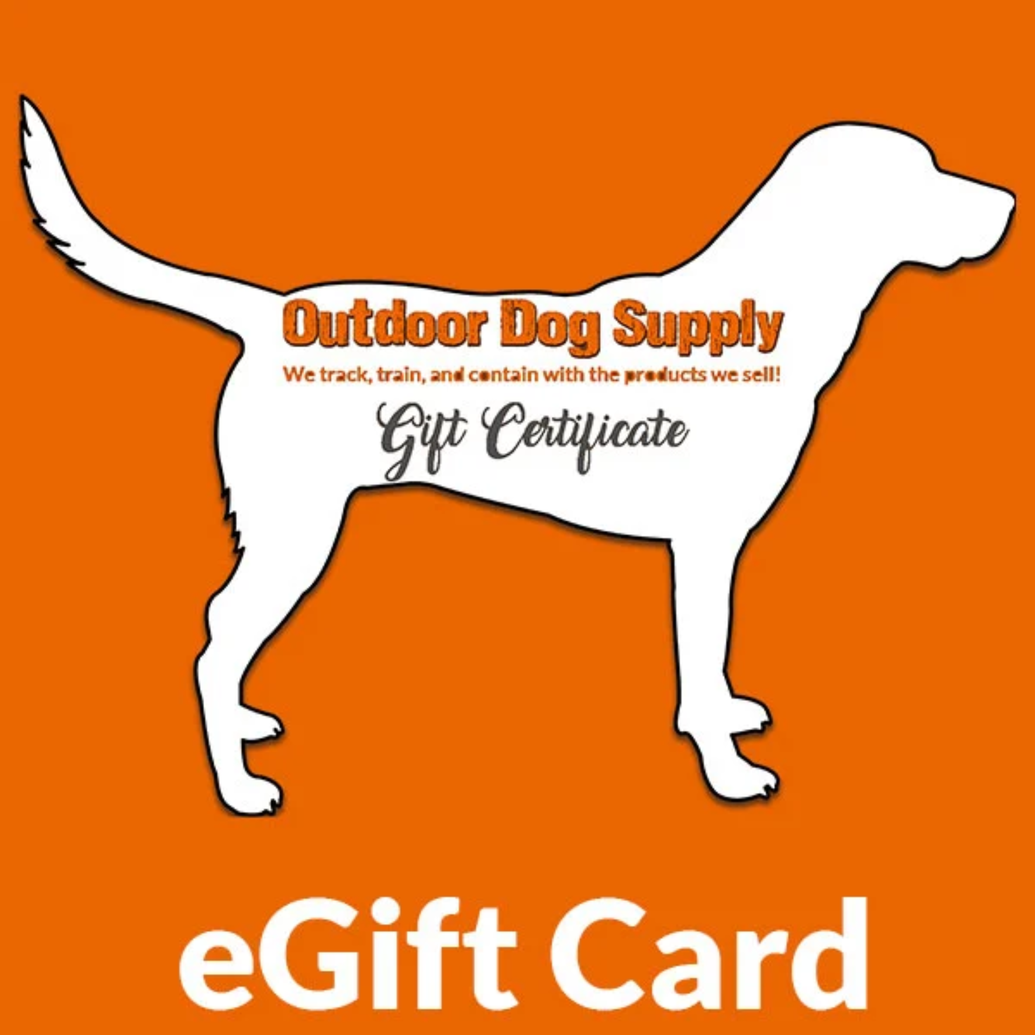 Outdoor Dog Supply E-Gift Card