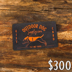 Outdoor Dog Supply Gift Card $10-$1000